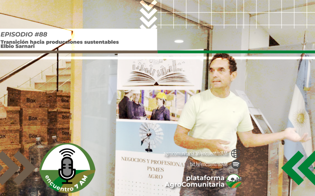Transición hacia producciones sustentables